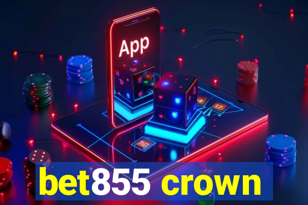 bet855 crown